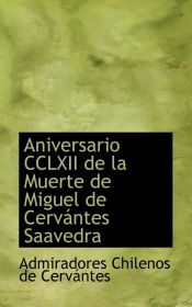 Portada de Aniversario CCLXII de la Muerte de Miguel de Cervántes Saavedra