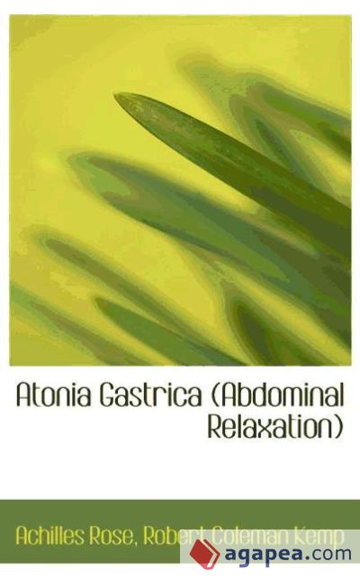 Atonia Gastrica (Abdominal Relaxation)