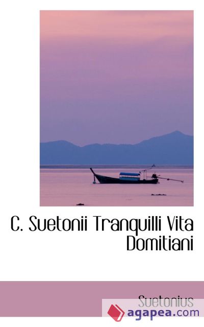 C. Suetonii Tranquilli Vita Domitiani