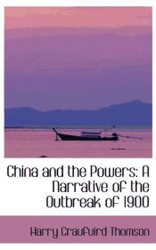 Portada de China and the Powers: A Narrative of the Outbreak of 1900