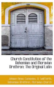 Portada de Church Constitution of the Bohemian and Moravian Brethren: The Original Latin