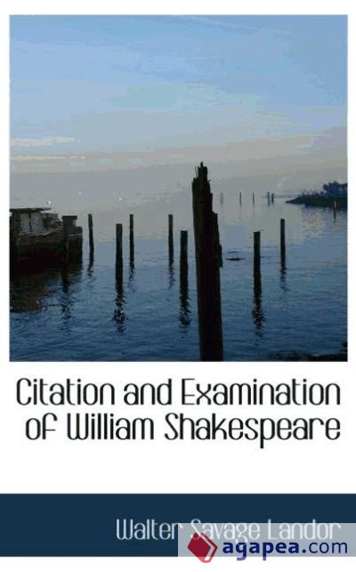 Citation and Examination of William Shakespeare