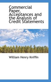 Portada de Commercial Paper, Acceptances and the Analysis of Credit Statements