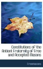 Portada de Constitutions of the Antient Fraternity of Free and Accepted Masons