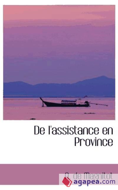 De l`assistance en Province