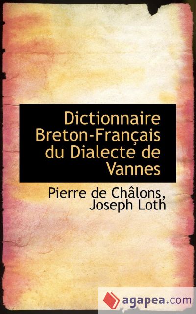 Dictionnaire Breton-Français du Dialecte de Vannes