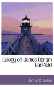 Portada de Eulogy on James Abram Garfield