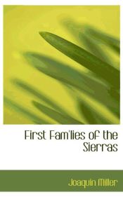 Portada de First Fam`lies of the Sierras