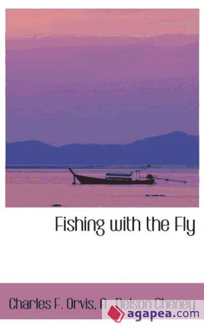 Fishing with the Fly