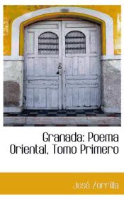 Portada de Granada: Poema Oriental, Tomo Primero