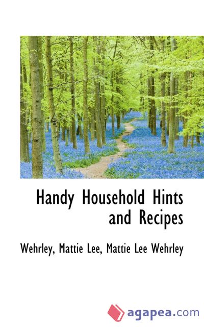 Handy Household Hints and Recipes