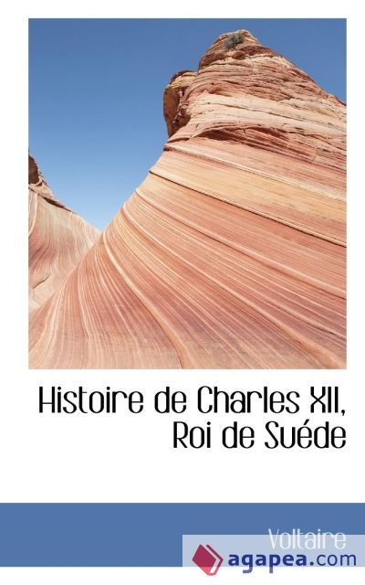 Histoire de Charles XII, Roi de Suéde