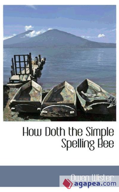 How Doth the Simple Spelling Bee