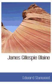 Portada de James Gillespie Blaine