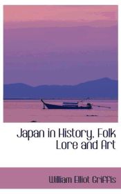 Portada de Japan in History, Folk Lore and Art