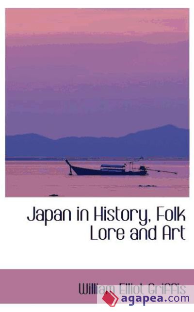 Japan in History, Folk Lore and Art