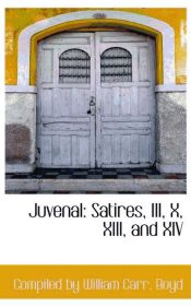 Portada de Juvenal: Satires, III, X, XIII, and XIV