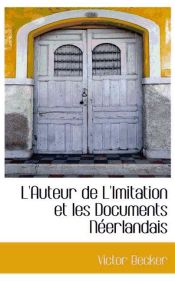 Portada de L`Auteur de L`Imitation et les Documents Néerlandais