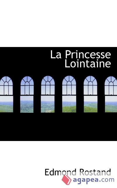 La Princesse Lointaine