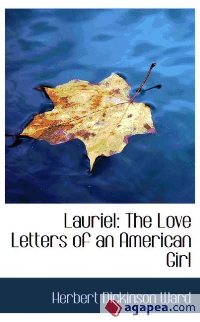 Lauriel: The Love Letters of an American Girl