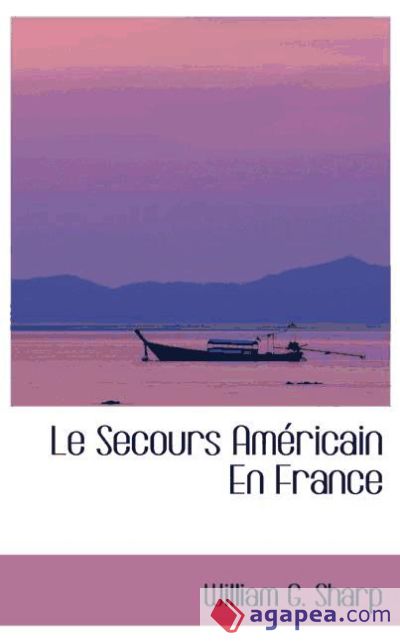 Le Secours Américain En France