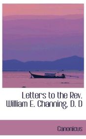 Portada de Letters to the Rev. William E. Channing, D. D