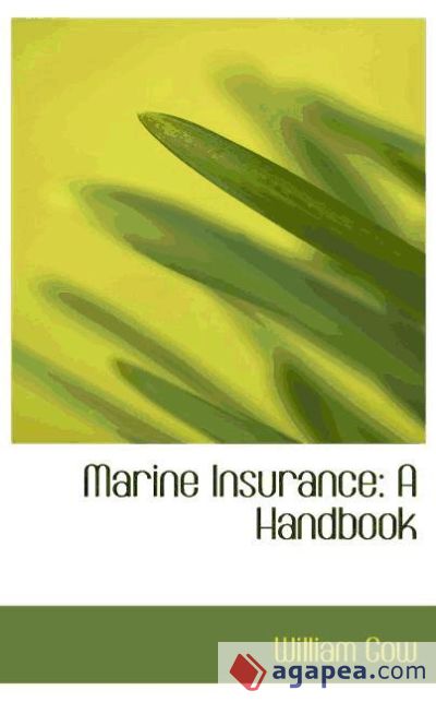 Marine Insurance: A Handbook