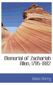 Portada de Memorial of Zachariah Allen, 1795-1882