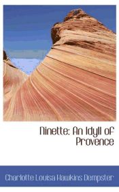 Portada de Ninette: An Idyll of Provence