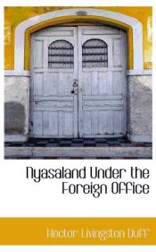 Portada de Nyasaland Under the Foreign Office