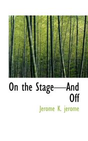 Portada de On the Stage And Off