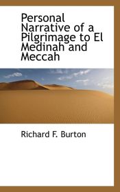 Portada de Personal Narrative of a Pilgrimage to El Medinah and Meccah