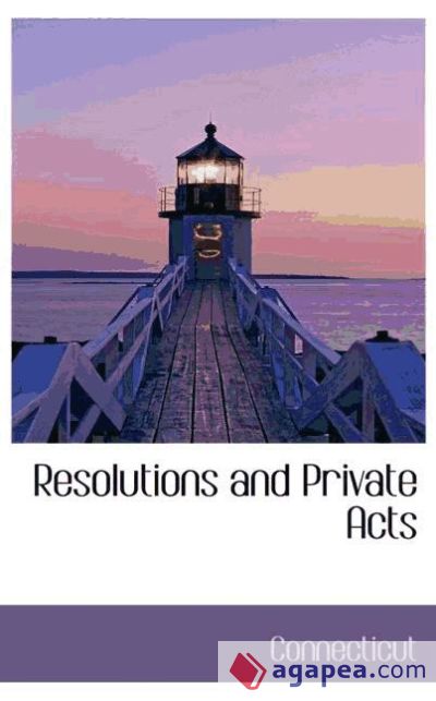 Resolutions and Private Acts