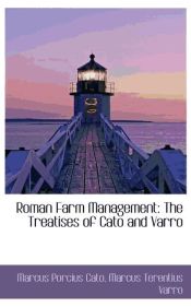 Portada de Roman Farm Management: The Treatises of Cato and Varro