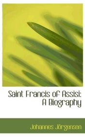 Portada de Saint Francis of Assisi: A Biography