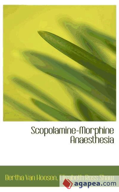 Scopolamine-Morphine Anaesthesia