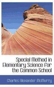 Portada de Special Method in Elementary Science for the Common School