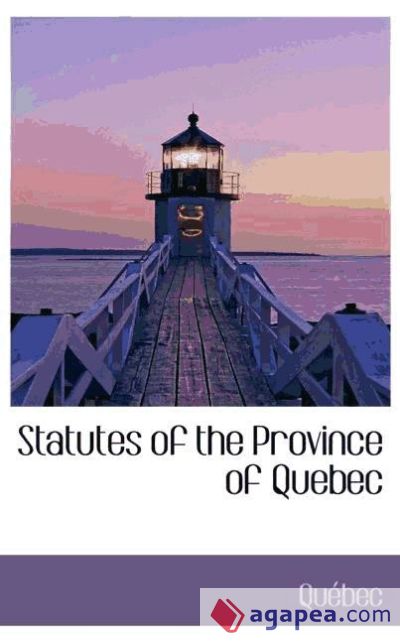 Statutes of the Province of Quebec