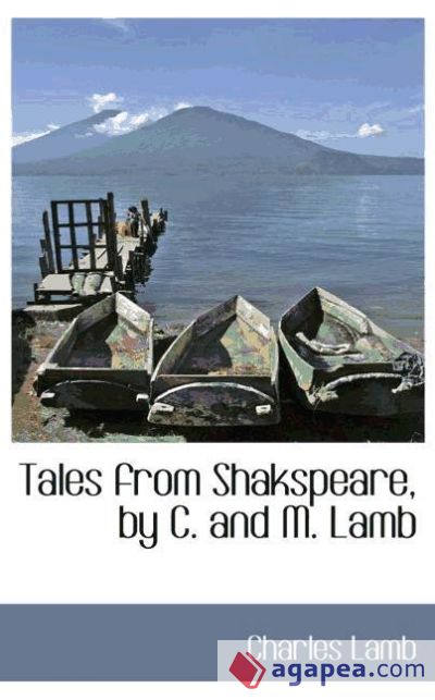 Tales from Shakspeare, by C. and M. Lamb