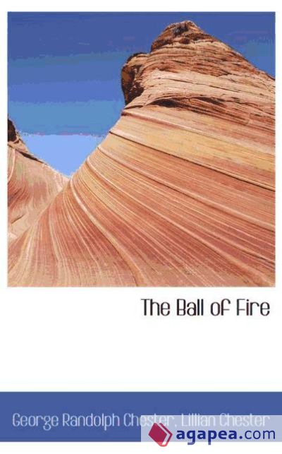 The Ball of Fire