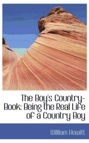 Portada de The Boy`s Country-Book: Being the Real Life of a Country Boy