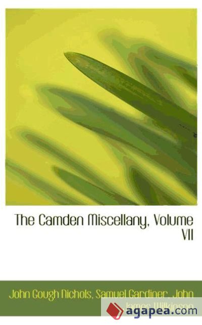 The Camden Miscellany, Volume VII