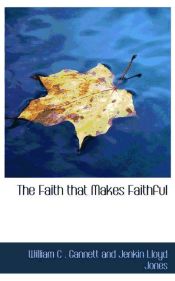 Portada de The Faith that Makes Faithful