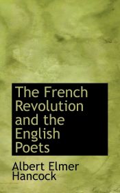 Portada de The French Revolution and the English Poets