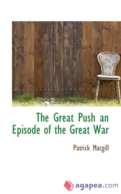 The Great Push an Episode of the Great War