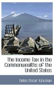 Portada de The Income Tax in the Commonwealths of the United States