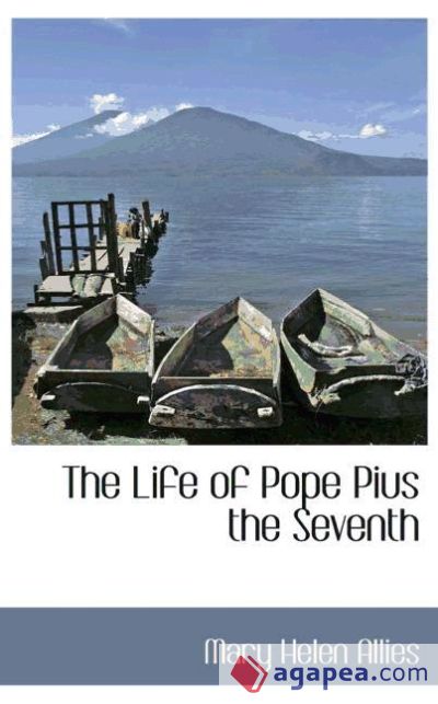 The Life of Pope Pius the Seventh