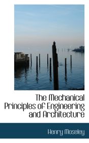 Portada de The Mechanical Principles of Engineering and Architecture