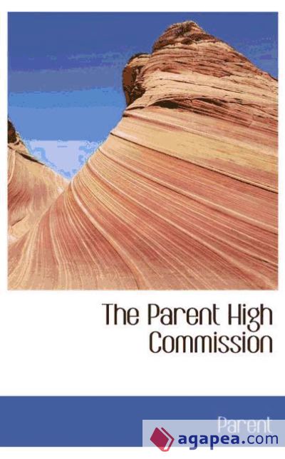 The Parent High Commission