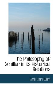 Portada de The Philosophy of Schiller in its Historical Relations